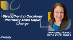 How HOPA President Amy Seung Plans to Strengthen Oncology Pharmacy Amid Rapid Change