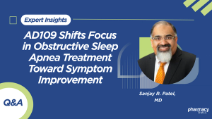 Q&A: AD109 Shifts Focus in Obstructive Sleep Apnea Treatment Toward Symptom Improvement