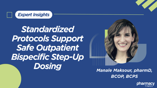 Standardized Protocols Support Safe Outpatient Bispecific Step-Up Dosing