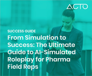 From Simulation to Success: The Ultimate Guide to AI-Simulated Roleplay for Pharma Field Reps