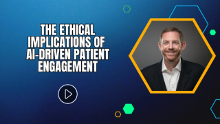 The Ethical Implications of AI-Driven Patient Engagement