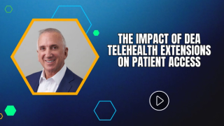 The Impact of DEA Telehealth Extensions on Patient Access