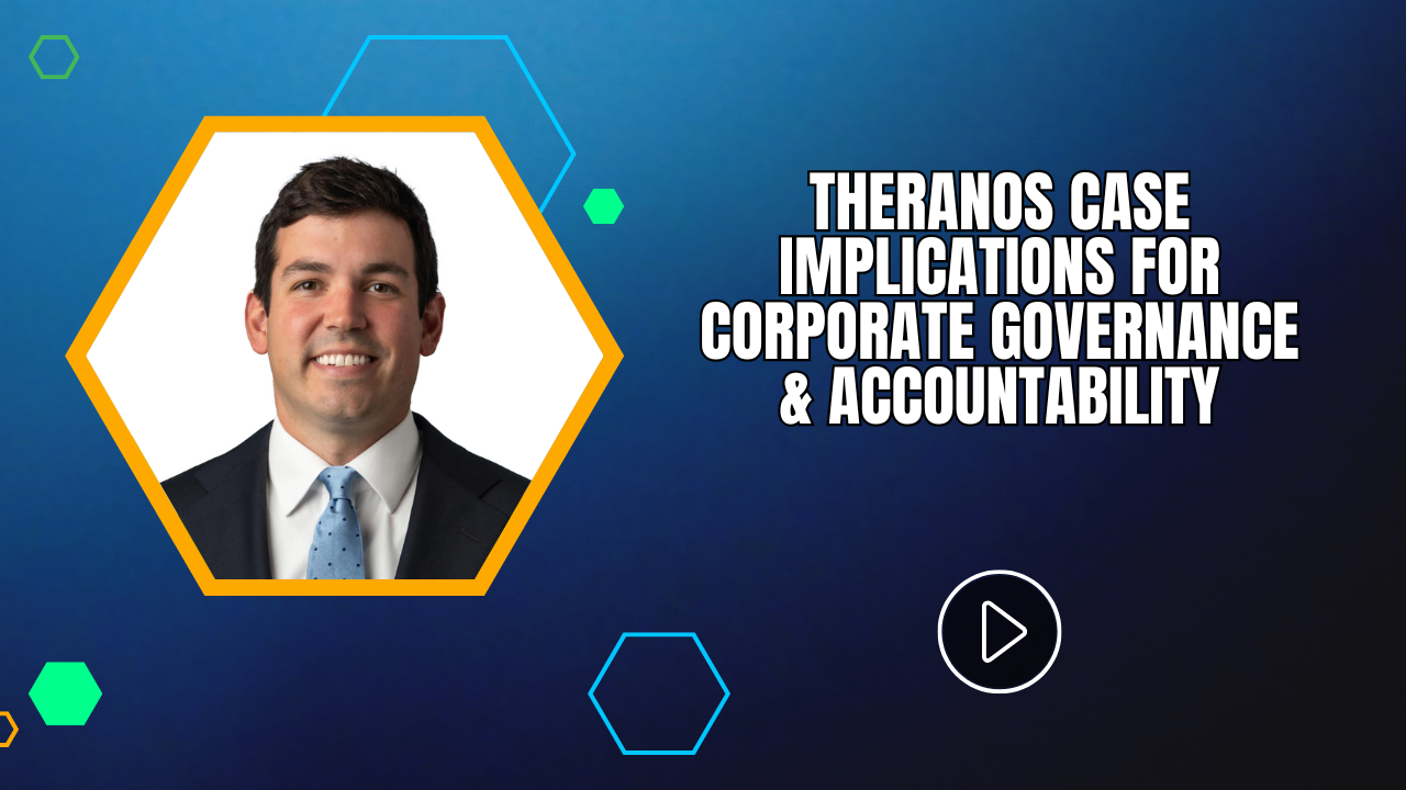 Matthew Yelovich, Cleary Gottlieb, Theranos Case