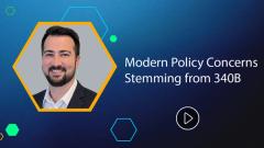 Modern Policy Concerns Stemming from 340B