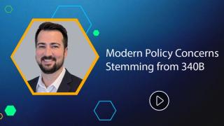 Modern Policy Concerns Stemming from 340B