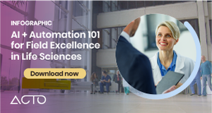 AI + Automation 101 for Field Excellence in Life Sciences