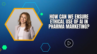 How Can We Ensure Ethical Use of AI in Pharma Marketing?