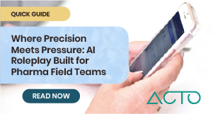 <![CDATA[Where Precision Meets Pressure: AI Roleplay Built for Pharma Field Teams]]>