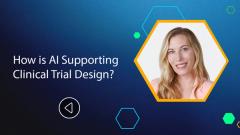 How is AI Supporting Clinical Trial Design?