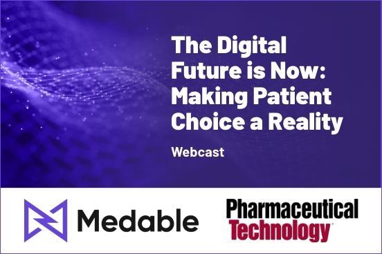 The Digital Future is Now: Making Patient Choice a Reality