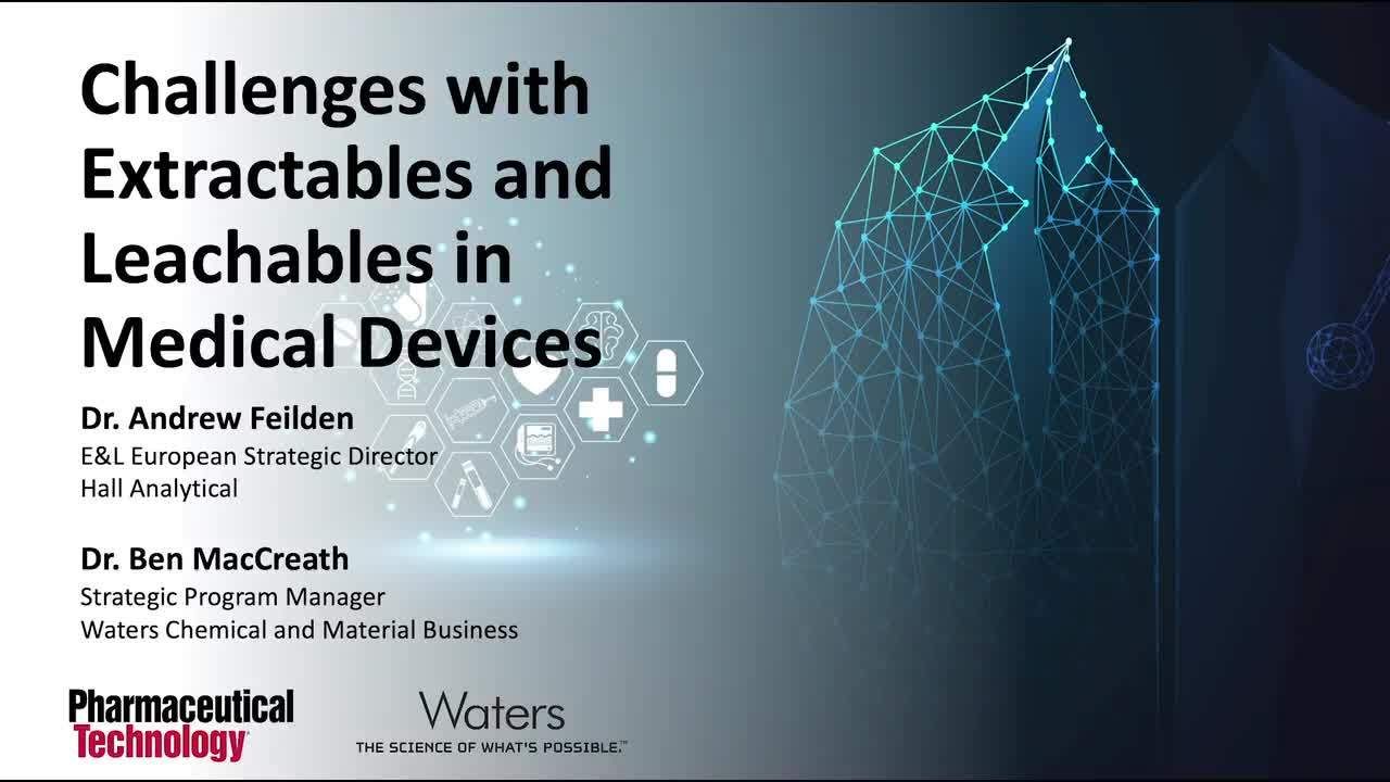 Challenges with Extractables and Leachables in Medical Devices