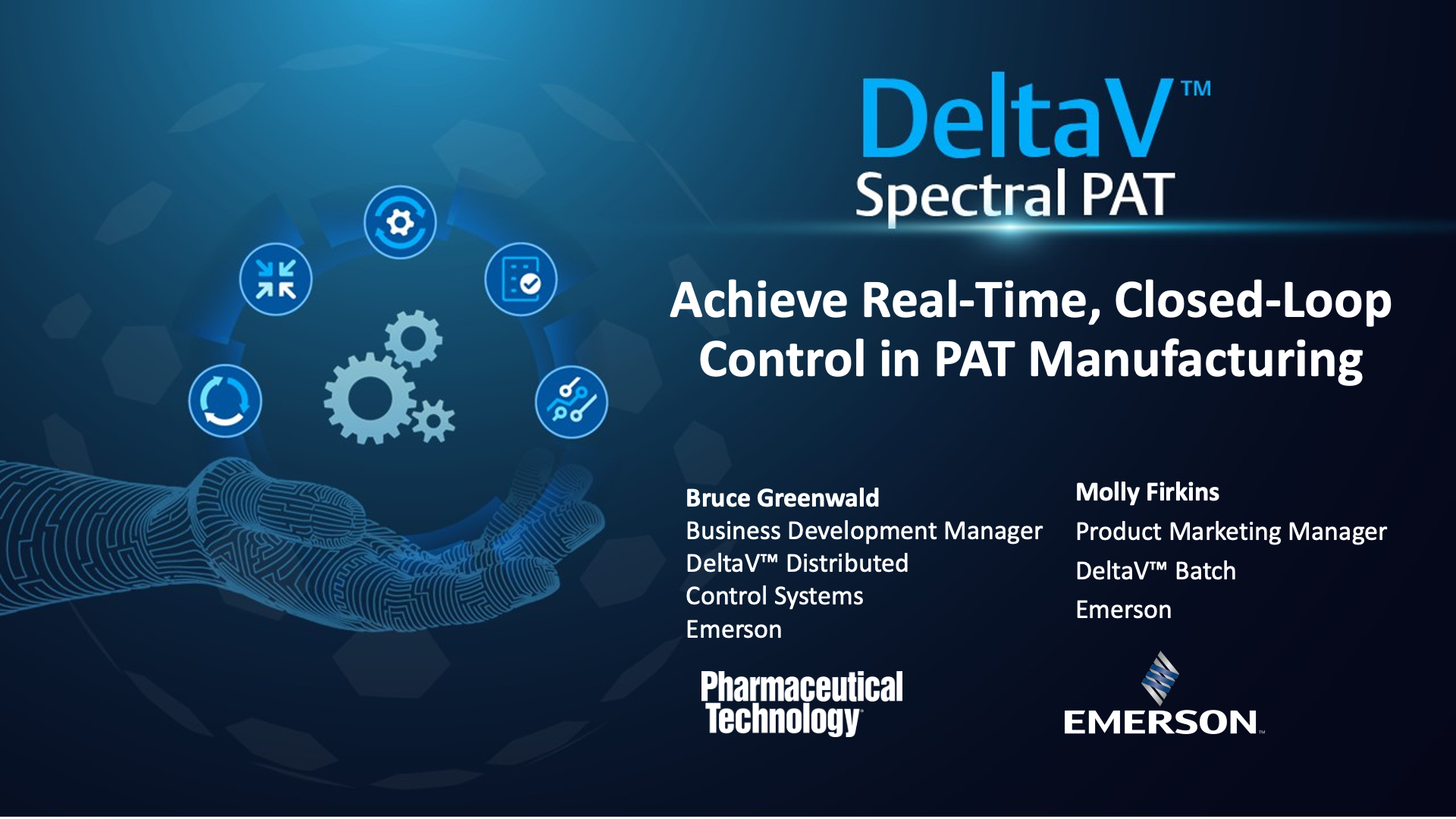 Delta V Process Control DeltaV™ Spectral PAT: Achieve Real-Time, Closed-Loop Control in PAT ...