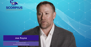 A Different CDMO Experience: Q&A With Scorpius’ President & COO Joe Payne