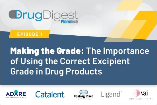Making the Grade: The Importance of Using the Correct Excipient Grade in Drug Products