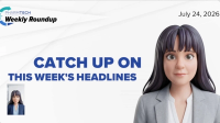 PharmTech Weekly Roundup—July 24, 2026