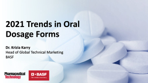 2021 Trends in Oral Dosage Forms
