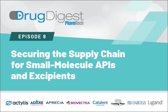 Securing the Supply Chain for Small-Molecule APIs and Excipients