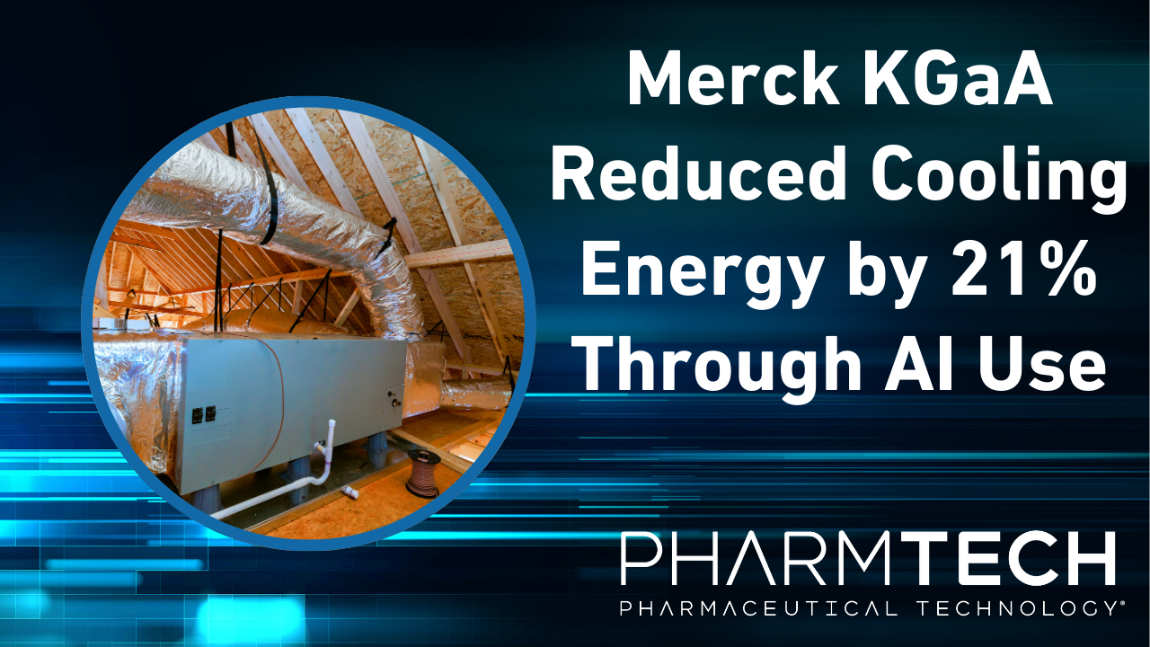 <![CDATA[Merck KGaA Reduced Cooling Energy by 21% Through AI Use]]>