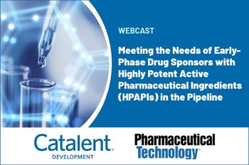 Meeting the Needs of Early-Phase Drug Sponsors with Highly Potent Active Pharmaceutical Ingredients (HPAPIs) in the Pipeline