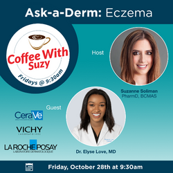 WATCH NOW: Coffee with Suzy Episode 24 - Ask a Derm: Eczema