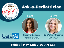 WATCH NOW: Coffee with Suzy Episode 25 - Ask a Pediatrician