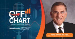 Off the Chart: A Business of Medicine Podcast - Ep. 124: The state of health care in 2026, with Richard Anderson, M.D., FACP, CEO of The Doctors Company and TDC Group