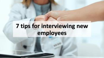 7 tips for interviewing new employees