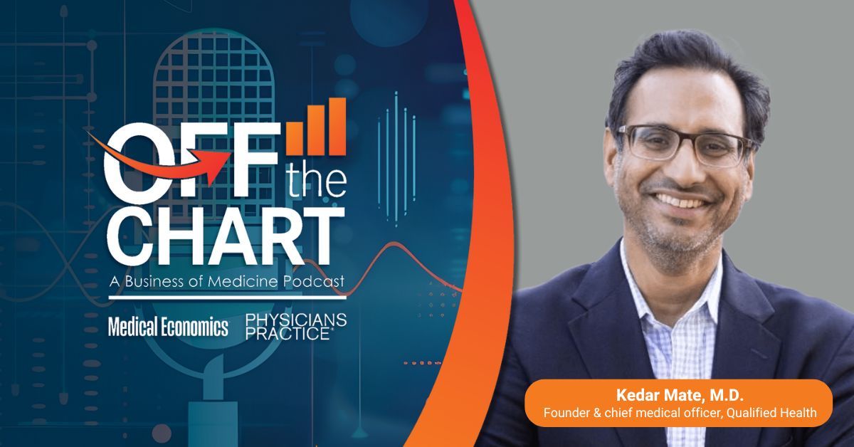 Off the Chart: A Business of Medicine Podcast - Ep. 81: AI safety and governance in health care, with Kedar Mate, M.D., of Qualified Health