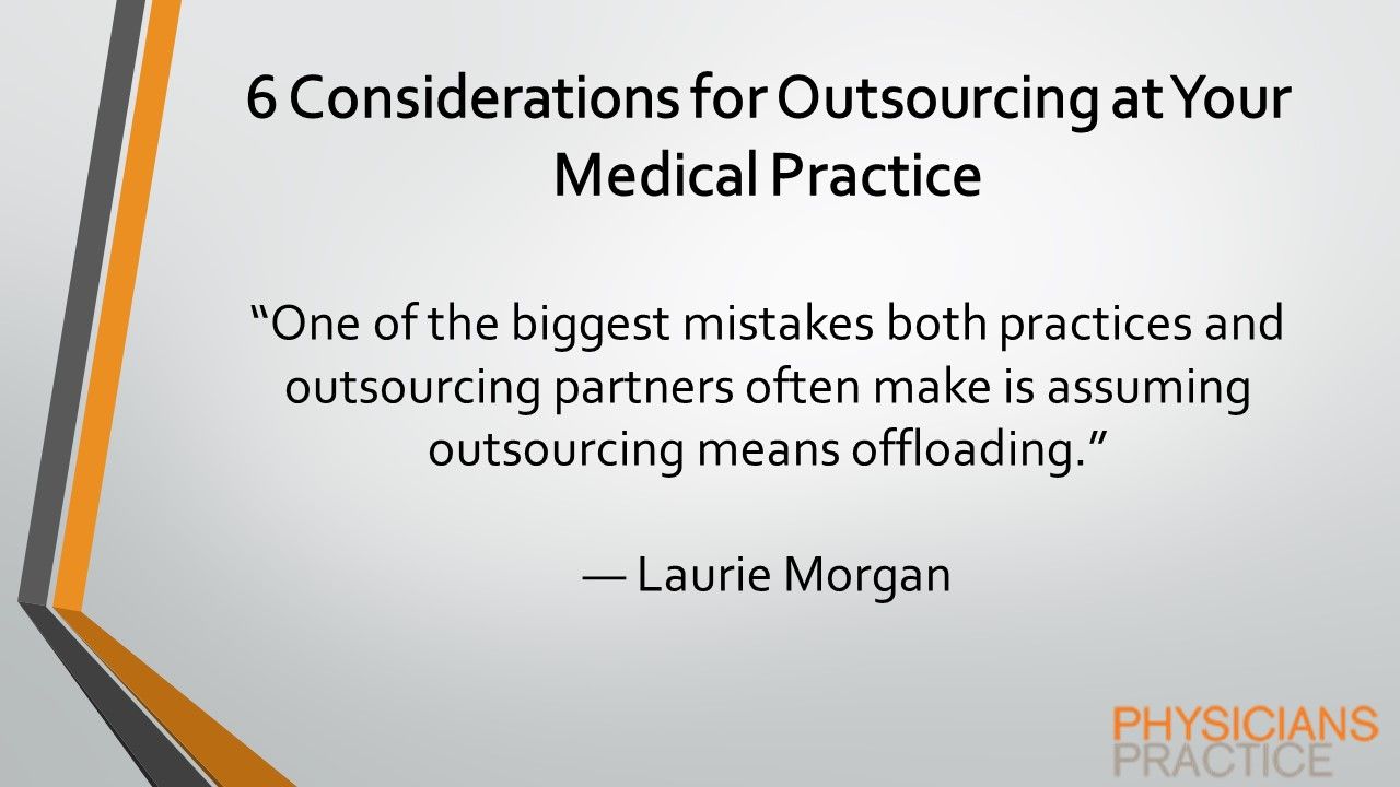 6 Considerations for Outsourcing at Your Medical Practice