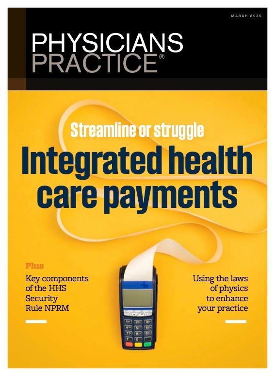 Physicians Practice Digital Edition March 2025