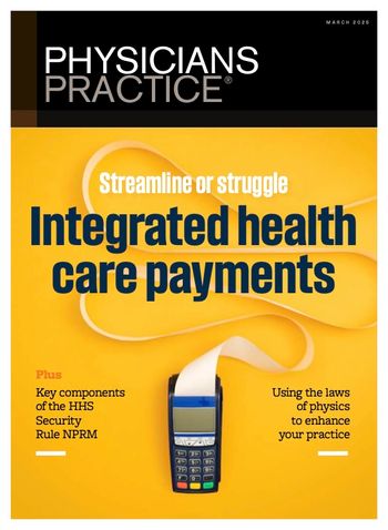 Physicians Practice Digital Edition March 2025