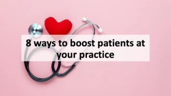 8 ways to boost patients at your practice