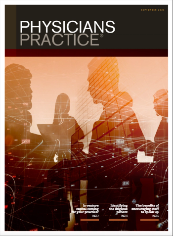 cover of August 2023 Physicians Practice digital edition | © MJH Lifesciences