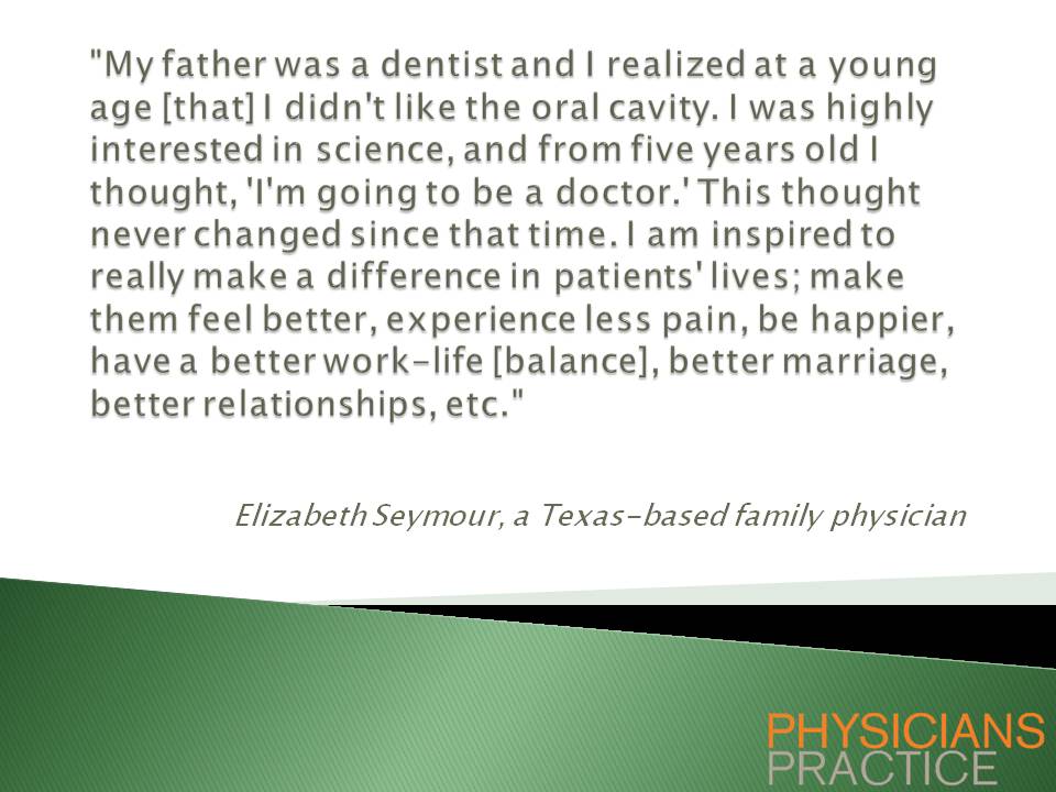 Elizabeth Seymour, a Texas-based family physician