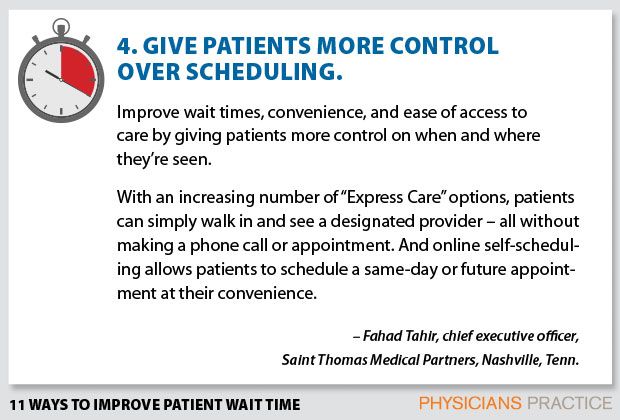 4. Give patients more control over scheduling. 