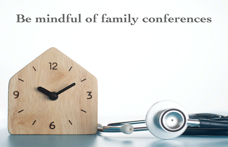 be mindful of family conferences
