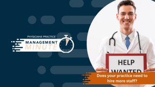 Does your practice need to hire more staff?