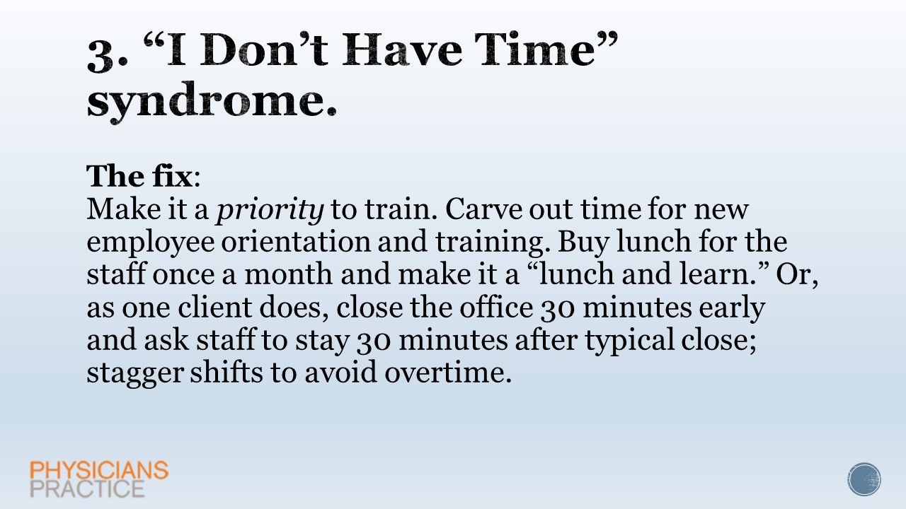 3. “I Don’t Have Time” syndrome. The fix.