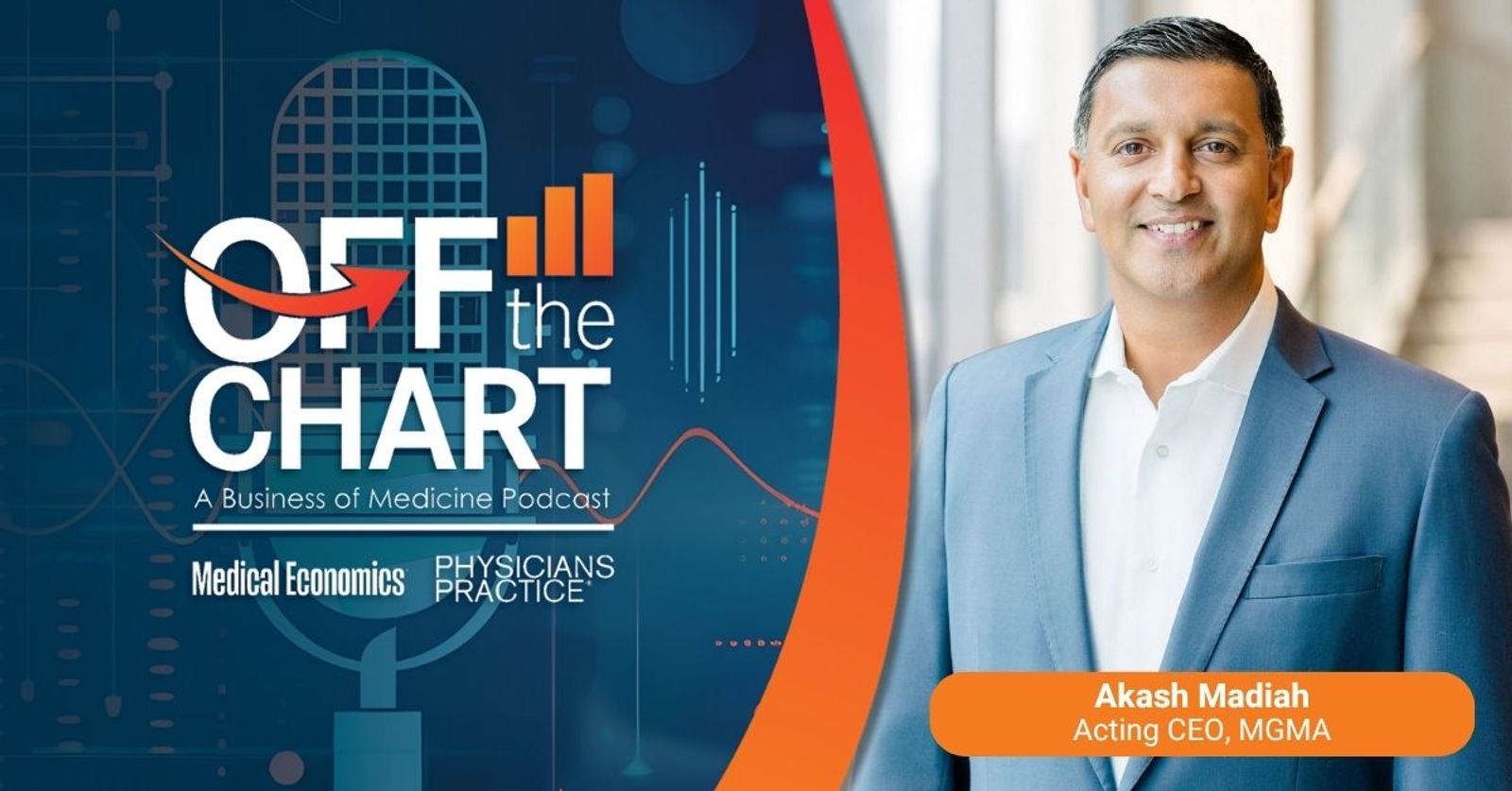 The revenue your practice is already losing, with MGMA Acting CEO Akash Madiah