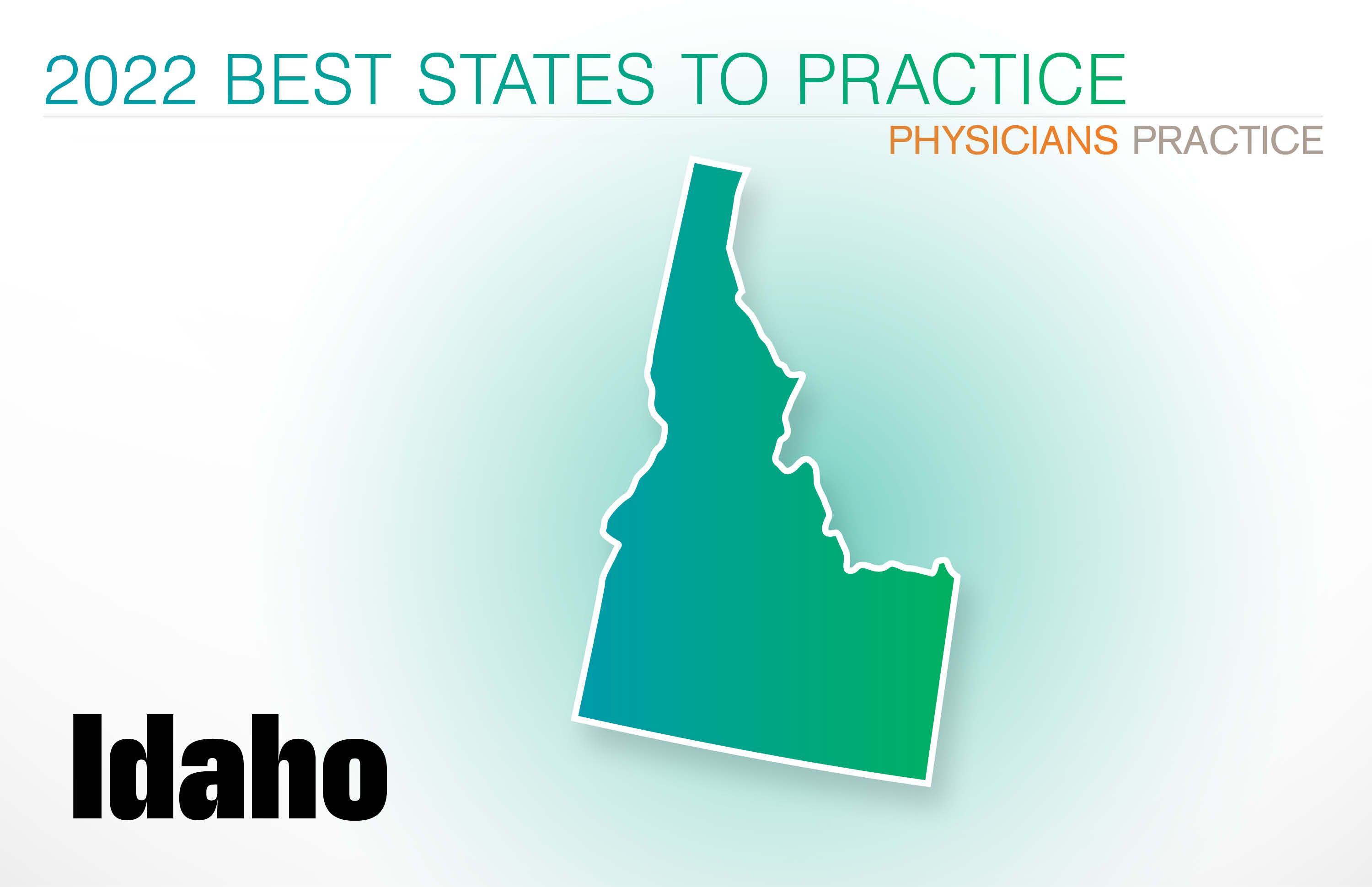 The complete Physicians Practice definitive best states for doctors 2022