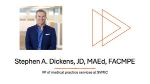 Stephen A. Dickens, JD, MAEd, FACMPE, on strategic planning in times of uncertainty.