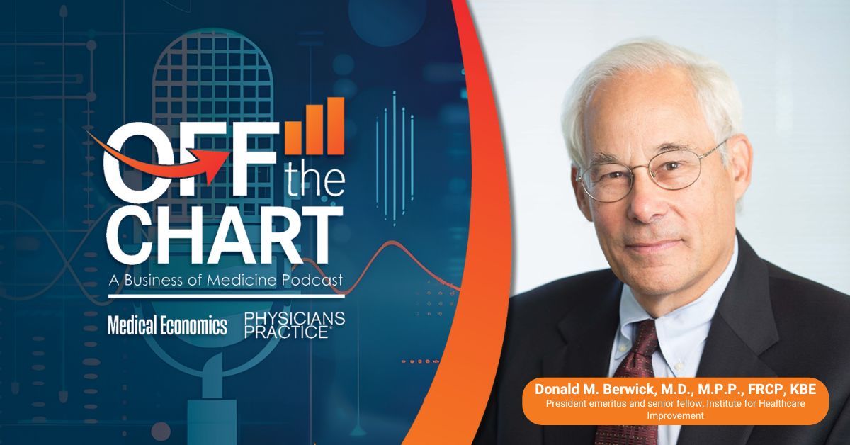 Off the Chart: A Business of Medicine Podcast - Ep. 86: The future of medical research, with Donald Berwick, M.D., M.P.P., senior fellow at the Institute for Healthcare Improvement