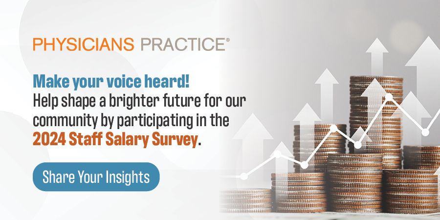 2024 Physicians Practice Staffing and Salary Survey