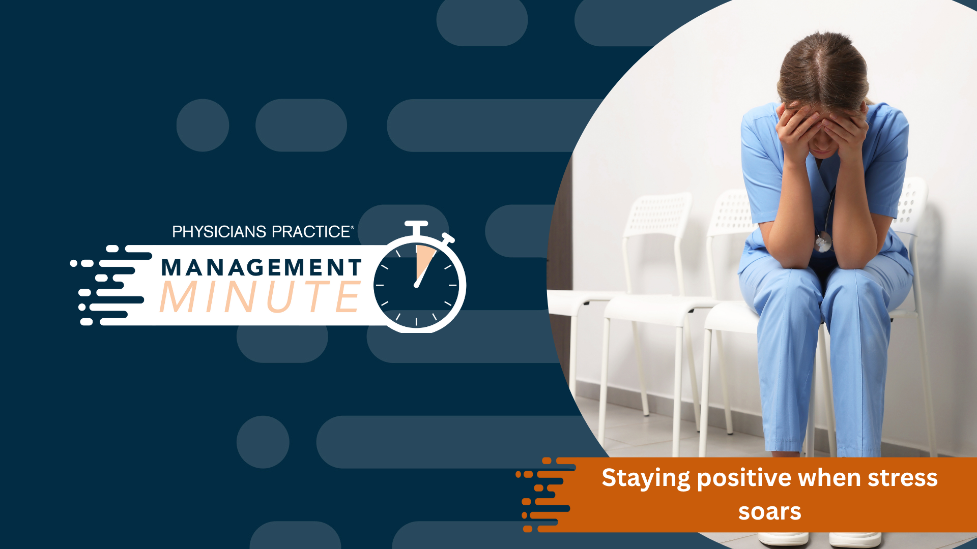 Staying positive when stress soars