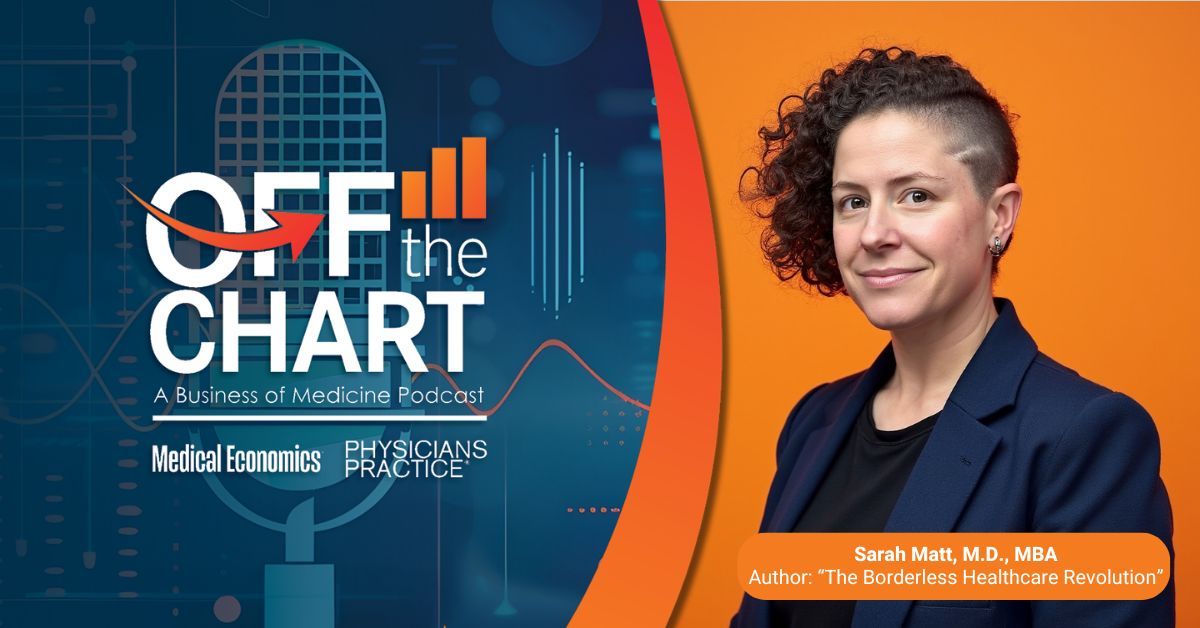 Off the Chart: A Business of Medicine Podcast - Ep. 135: The promises and limits of virtual care, with Sarah Matt, M.D., MBA