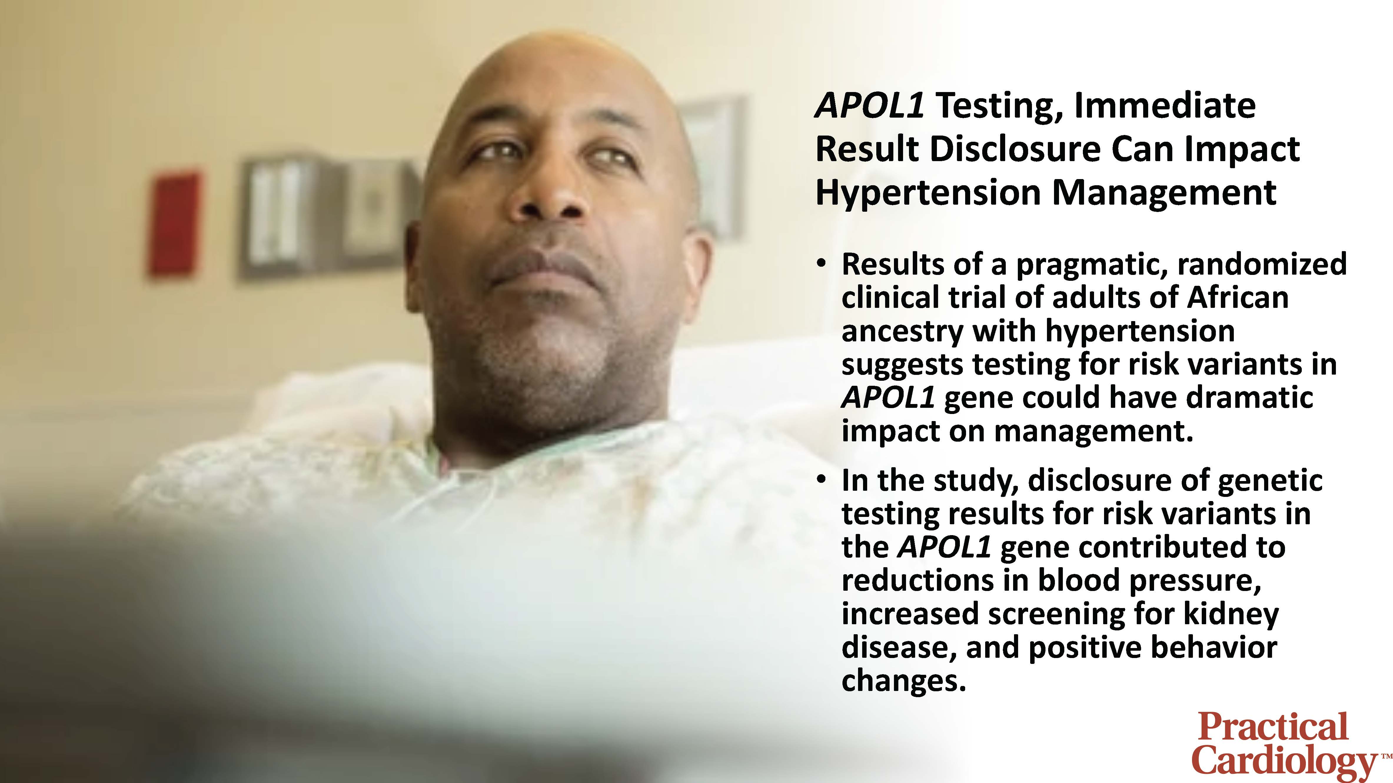 APOL1 testing trial shows benefit of testing and results disclosure.