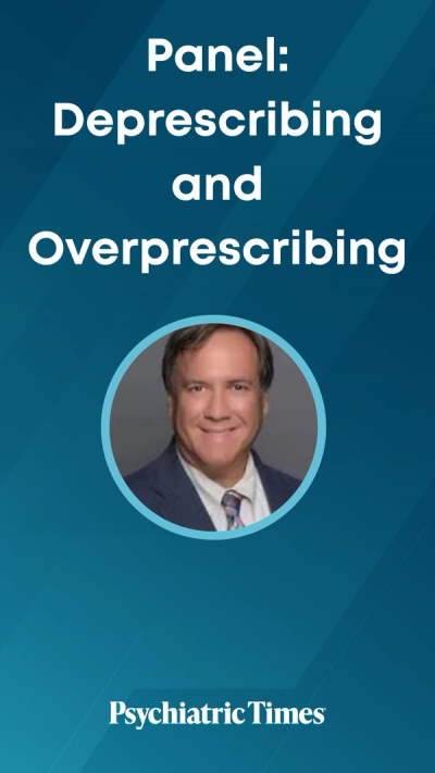 Panel: Deprescribing and Overprescribing