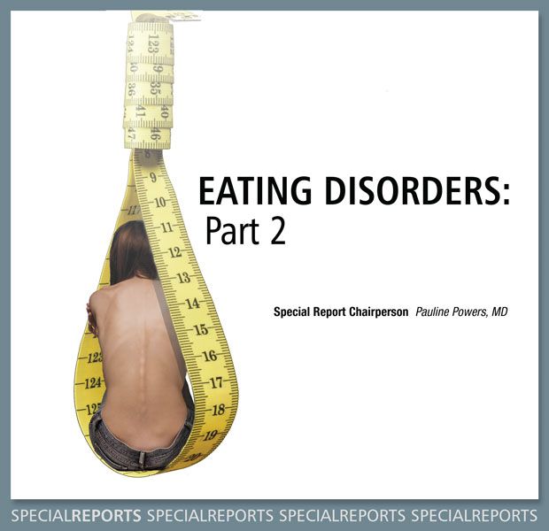 3 Features Of Eating Disorders Psychiatric Times