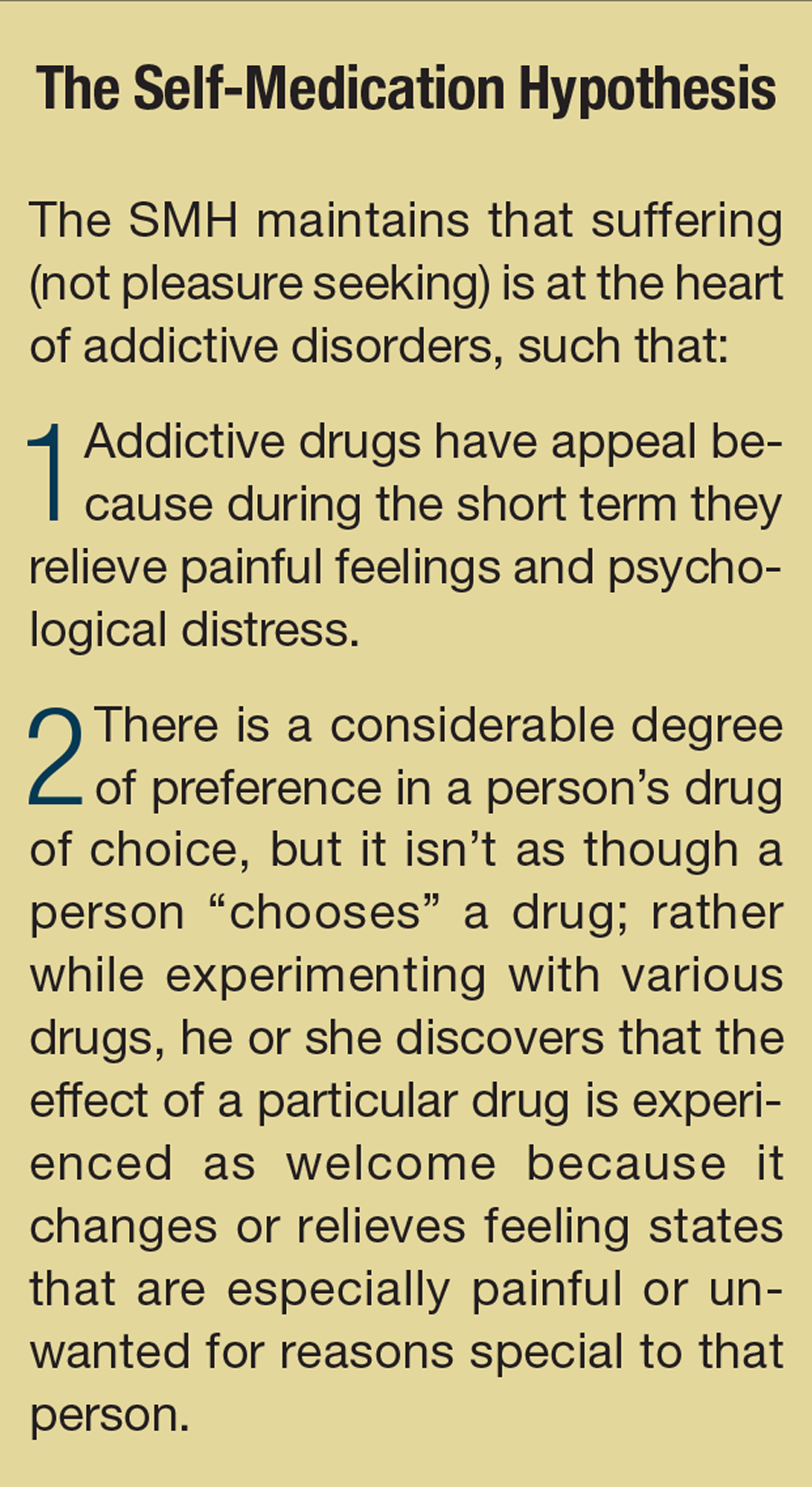 The Theory Of Self Medication And Addiction