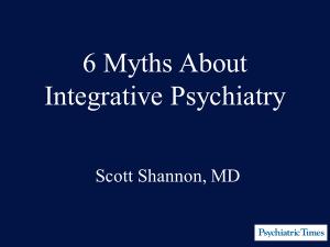 6 Myths About Integrative Psychiatry